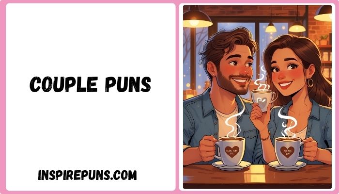 Couple Puns