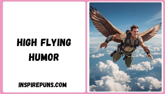 High Flying Humor