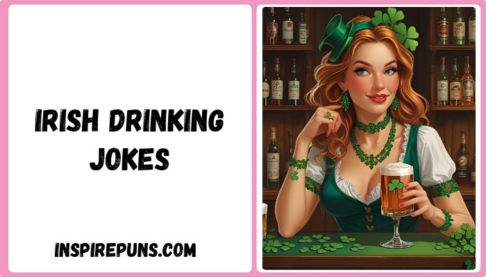 Irish Drinking Jokes