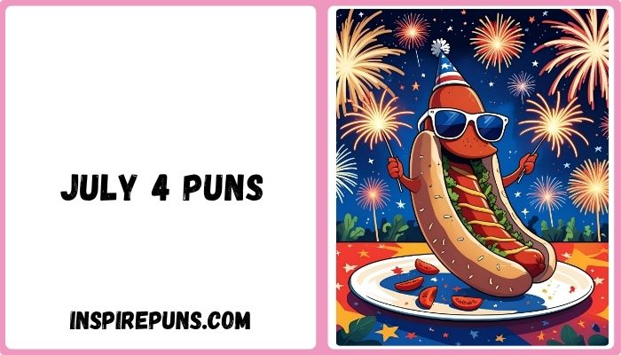 July 4 Puns