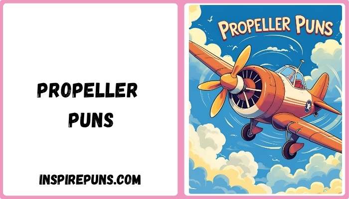 Propeller Puns