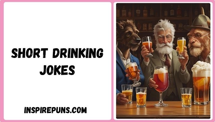 Short Drinking Jokes