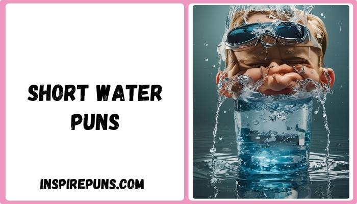 Short Water Puns