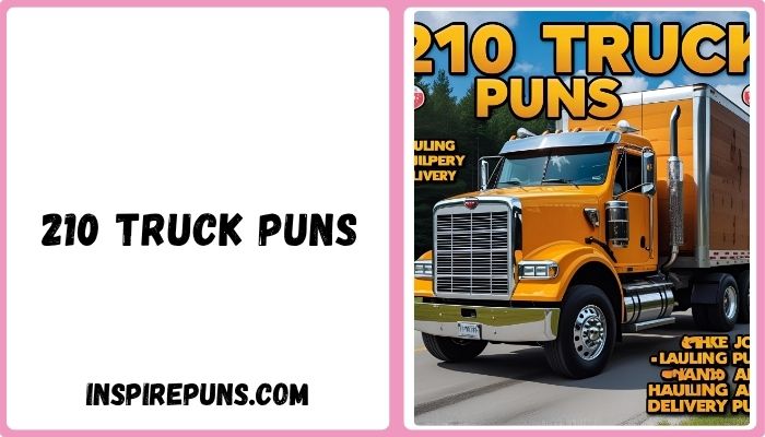 210 truck puns
