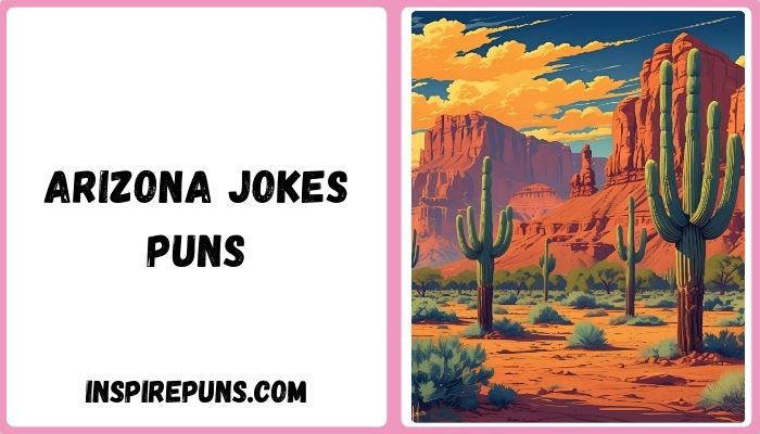Arizona Jokes Puns