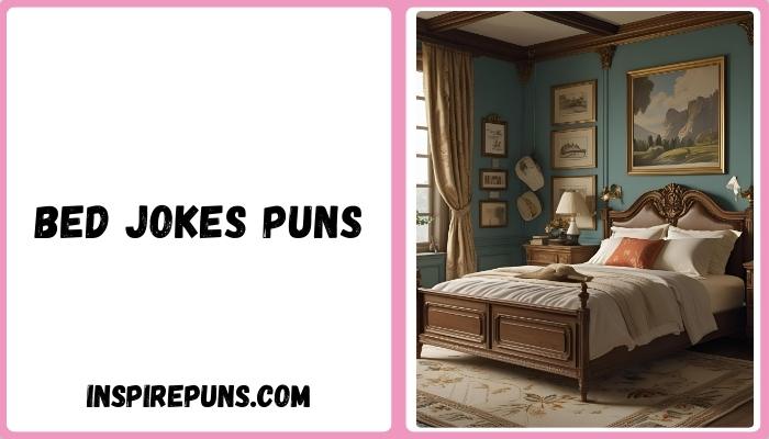 Bed Jokes Puns