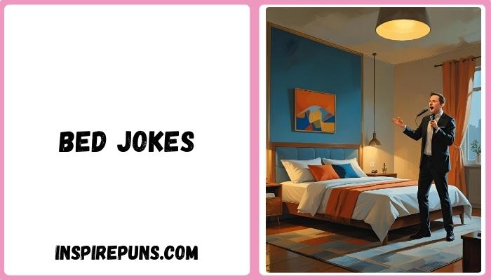 Bed Jokes