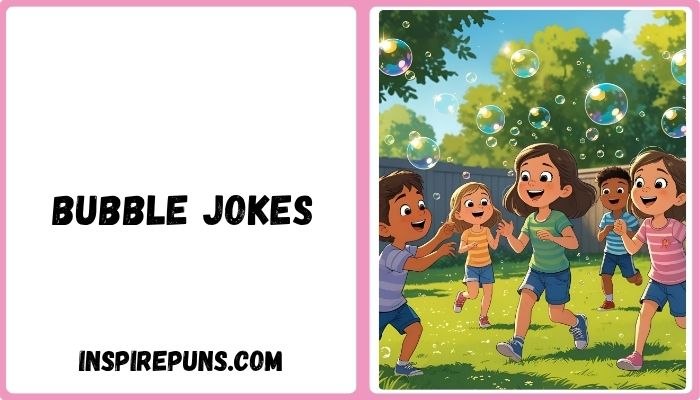 Bubble Jokes
