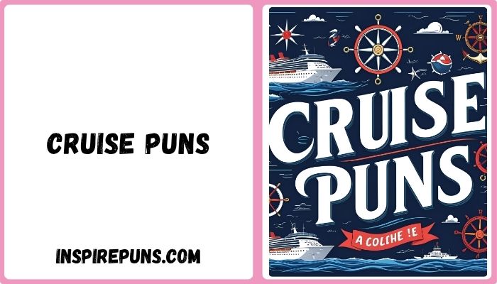 Cruise Puns