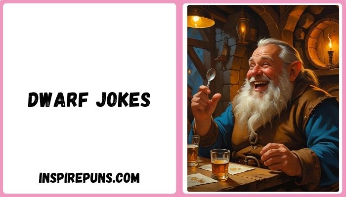 Dwarf Jokes