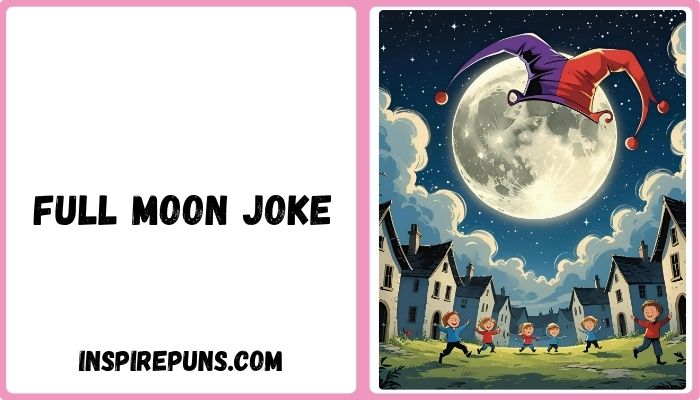Full Moon Joke