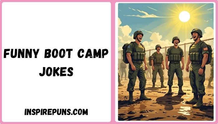 Funny Boot Camp Jokes