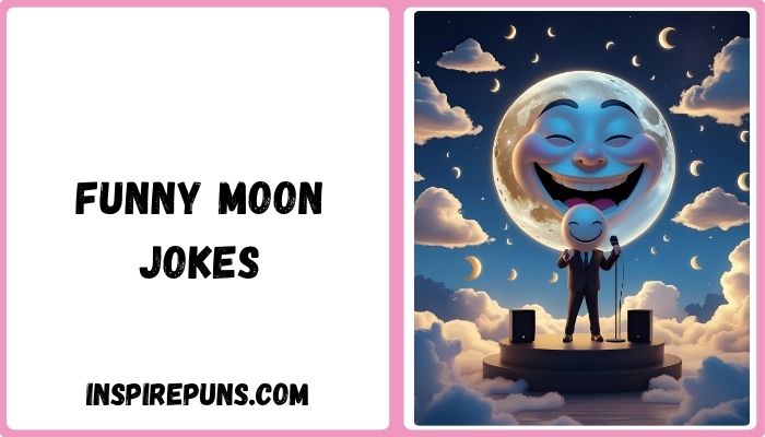 Funny Moon Jokes