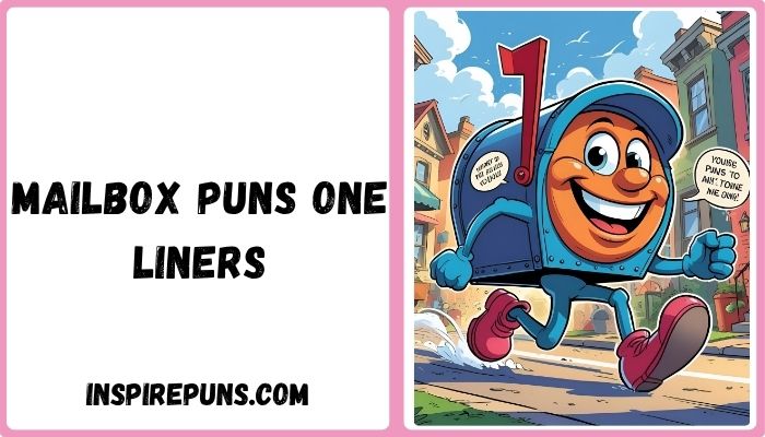 Mailbox Puns One Liners