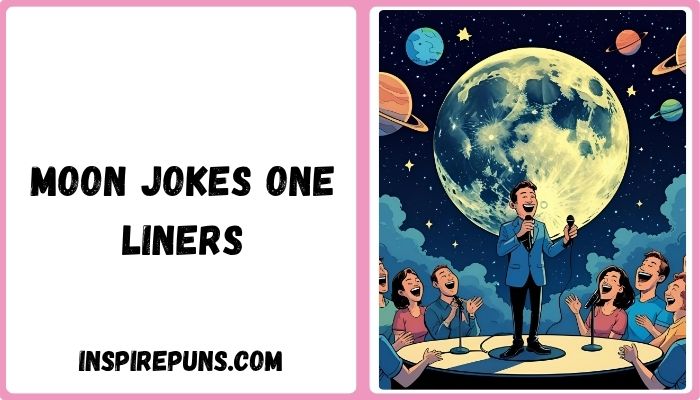 Moon Jokes One Liners