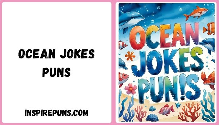Ocean Jokes Puns