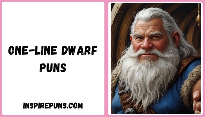 One-Line Dwarf Puns