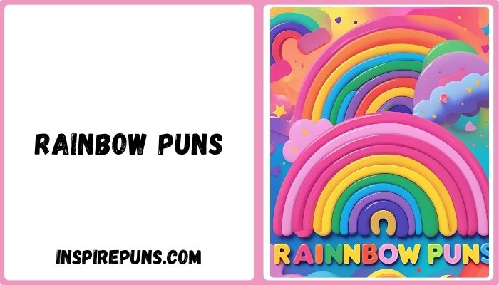 Rainbow Puns