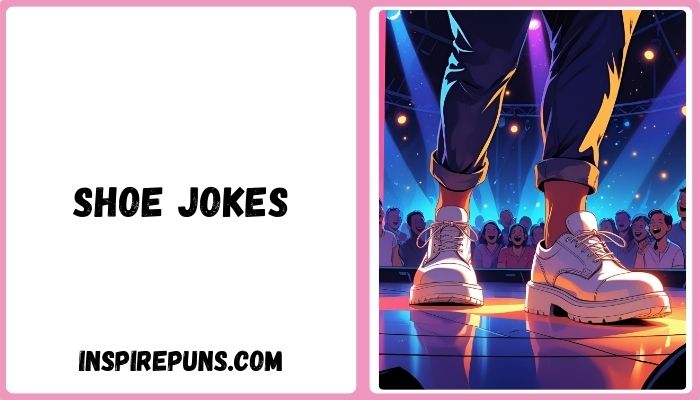 Shoe Jokes