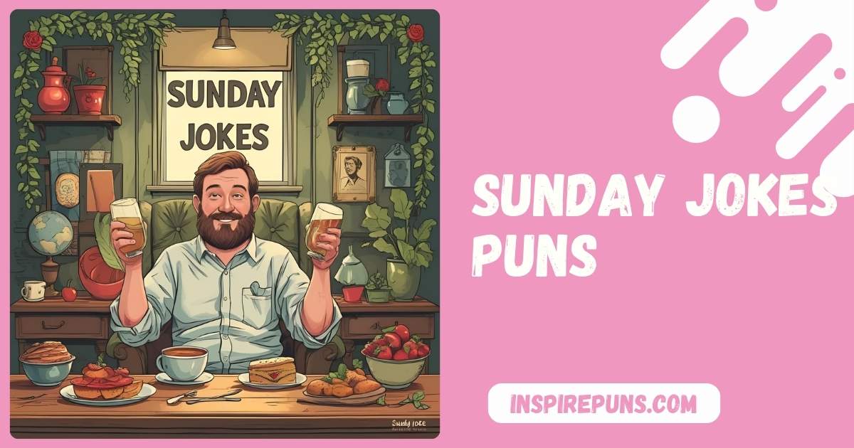 Sunday Jokes Puns