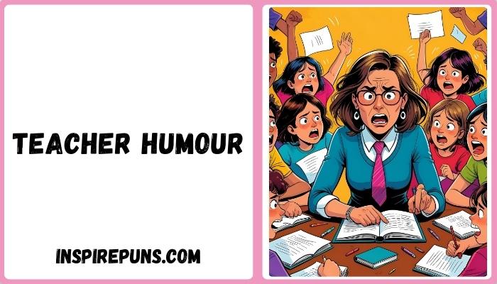 Teacher Humour