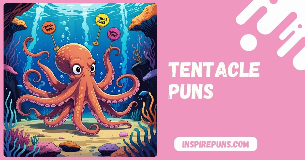 Tentacle Puns