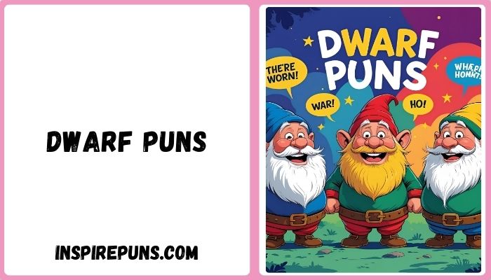 dwarf puns