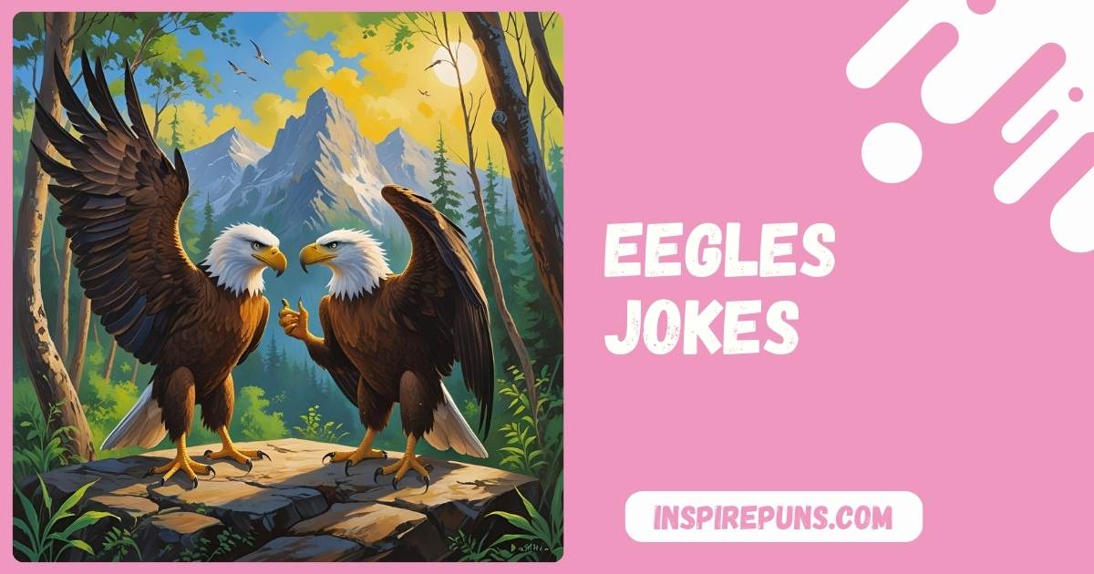 eegles jokes
