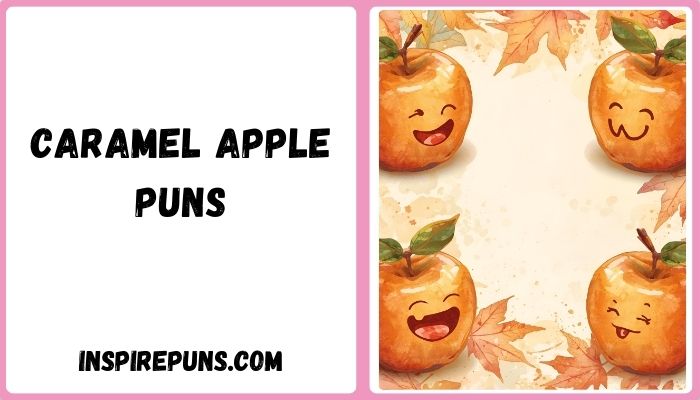 Caramel Apple Puns