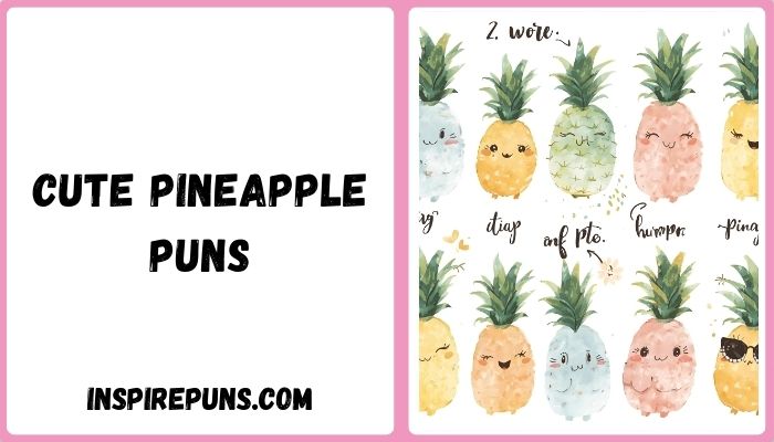Cute Pineapple Puns