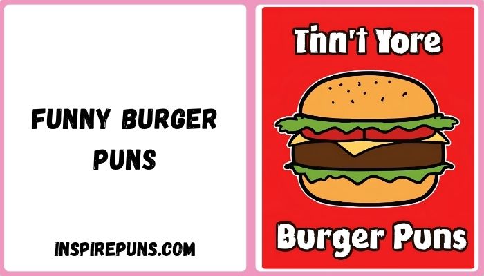 Funny Burger Puns