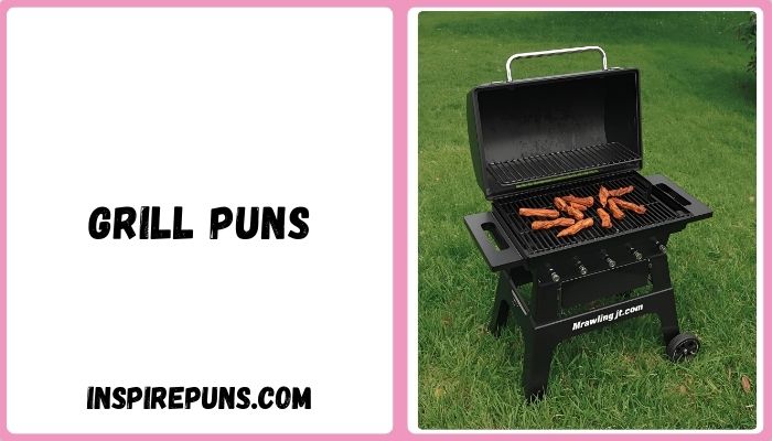 Grill Puns