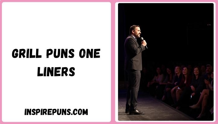 Grill Puns One Liners