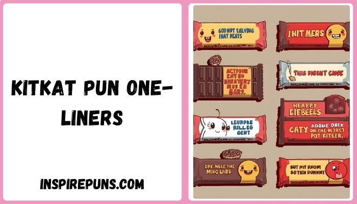 KitKat pun one-liners