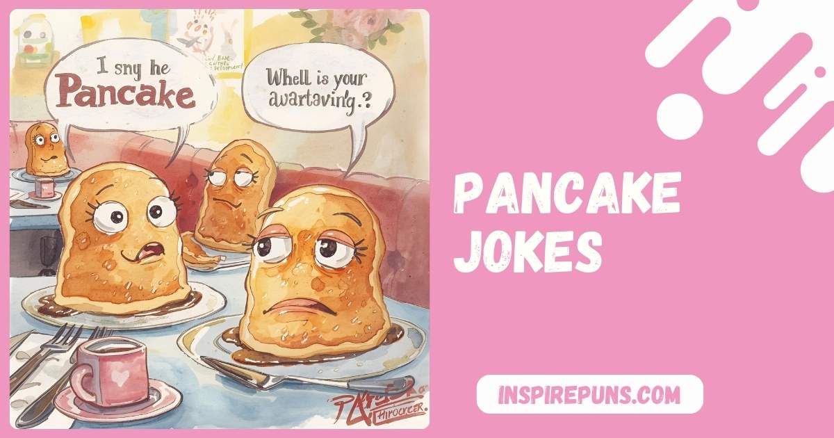 Pancake Jokes