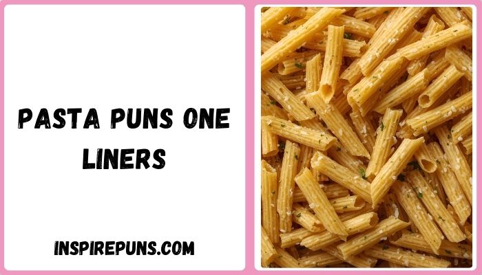 Pasta puns one liners