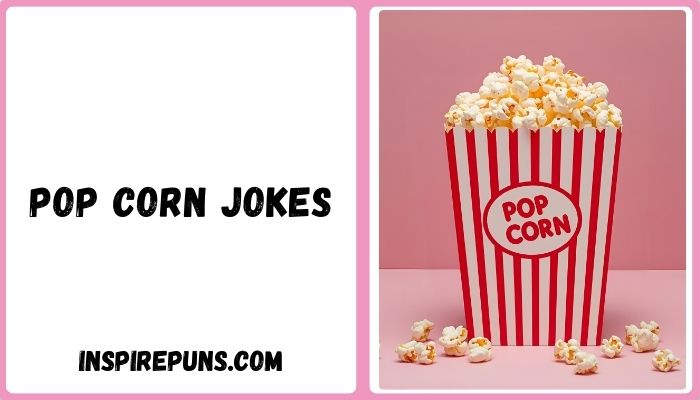 Pop Corn Jokes