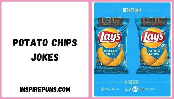 Potato Chips Jokes