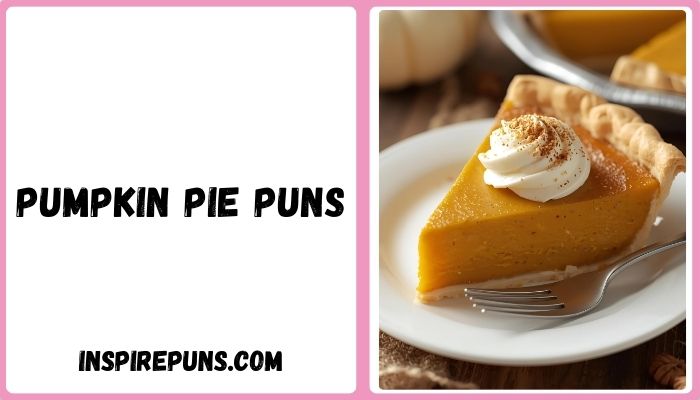 Pumpkin pie puns