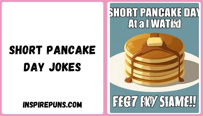 Short Pancake Day Jokes