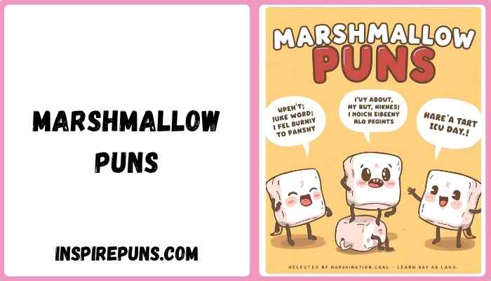 marshmallow puns