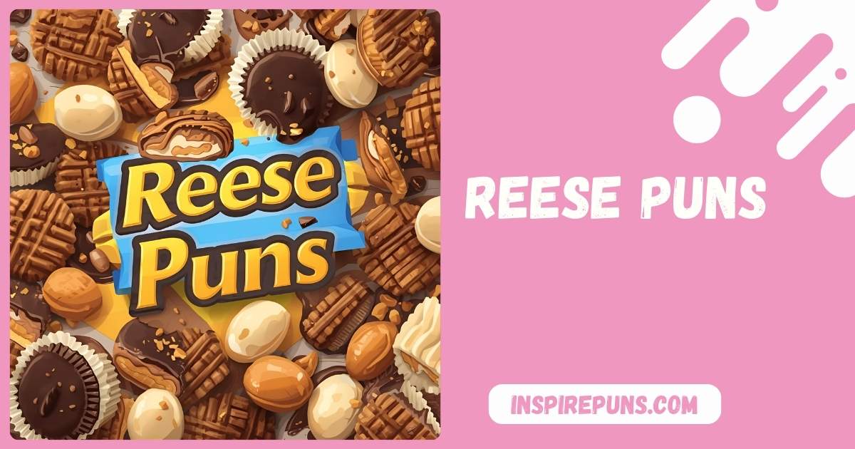 reese puns