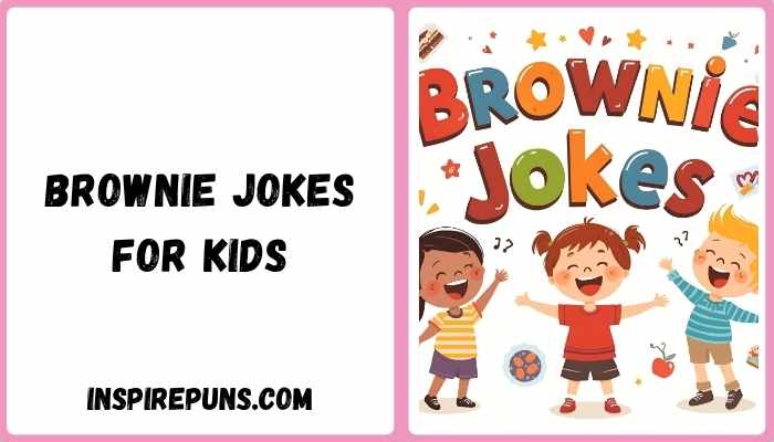 Brownie jokes for kids