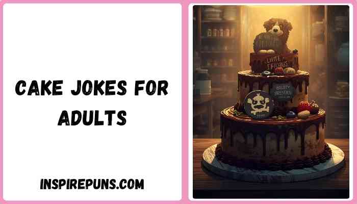 Cake jokes for adults