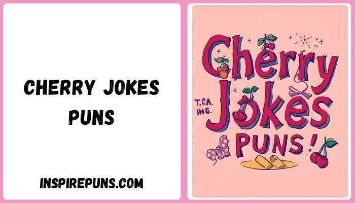 Cherry Jokes Puns