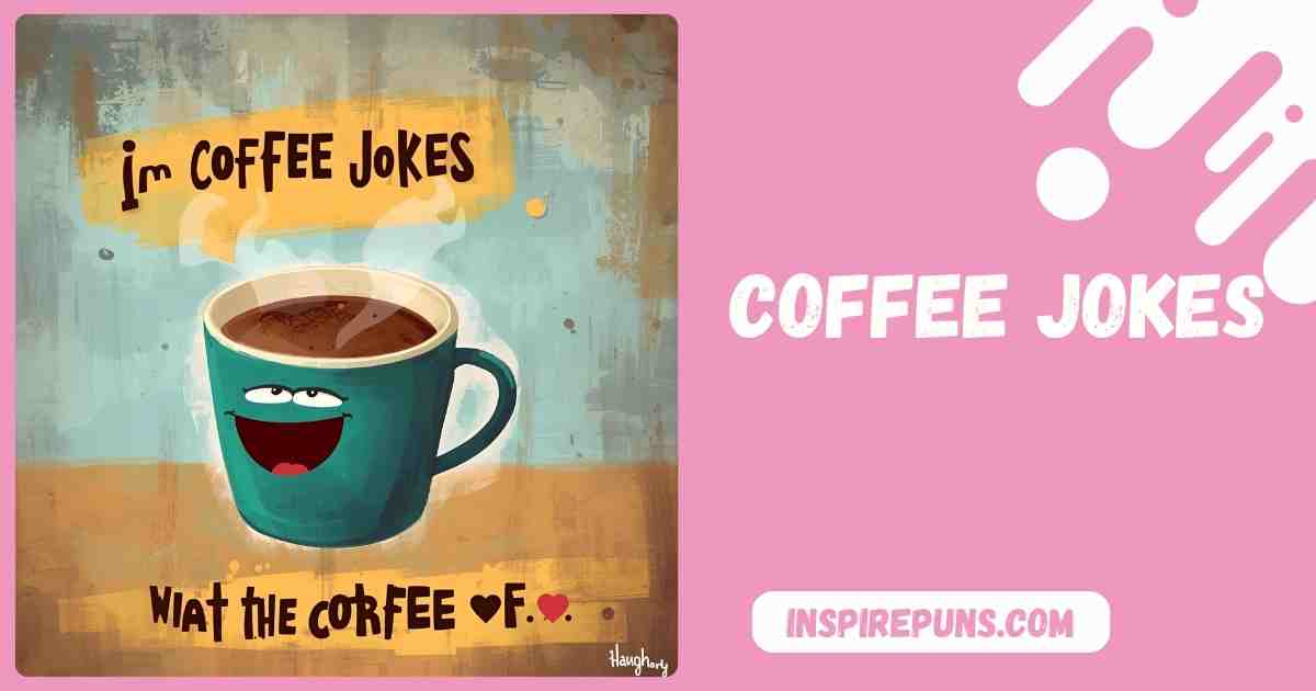 Coffee Jokes
