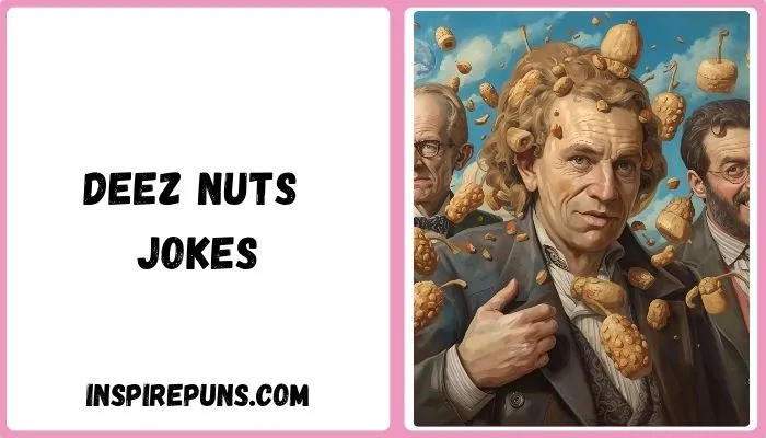 Deez Nuts Jokes 