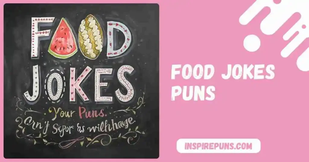 Food Jokes Puns