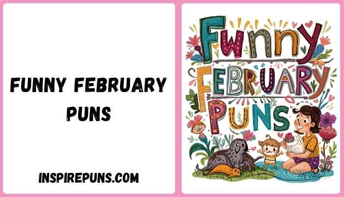 Funny february puns