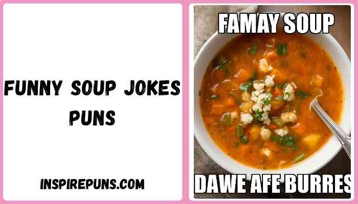 Funny soup jokes puns